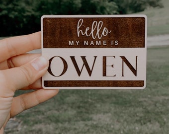 Hello My Name Is I Birth Announcement Sign I Engraved Wooden Name Sign I Name Announcement Plaque I Newborn Photo Prop I Baby Shower Gift