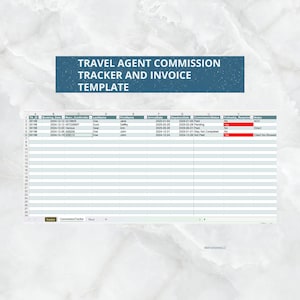 May include: A spreadsheet template for tracking travel agent commissions and invoices. The spreadsheet includes columns for booking date, last name, first name, arrival date, departure date, commission status, follow-up required, and notes.