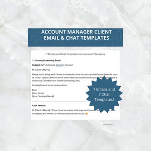 May include: A blue and white graphic with the text "Account Manager Client Email & Chat Templates" and "7 Email and Chat Templates for Account Managers". The graphic also includes a blue starburst with the text "7 Emails and 7 Chat Templates!"