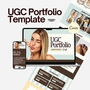 May include: A digital UGC portfolio template for Canva featuring a laptop and smartphone display. The design includes dark brown text on a light background, showcasing a creator profile, testimonials, and fashion content sections.