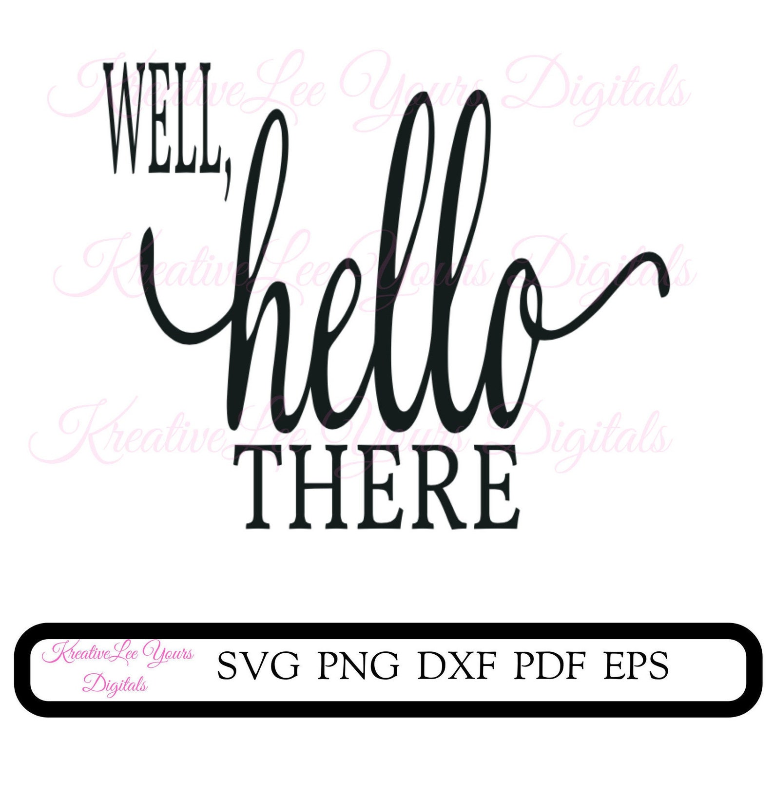 Well Hello There SVG Cut File and More Etsy
