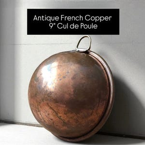 French Cul de Poule Copper Bowl