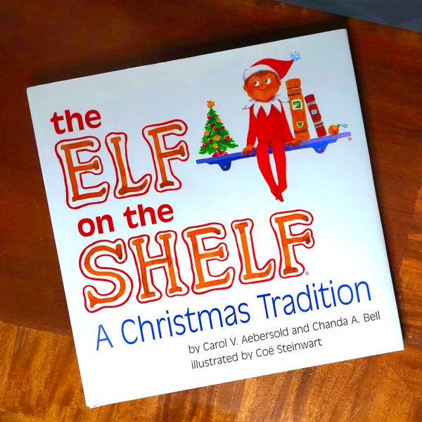 Elf on the Shelf, A Christmas Tradition book, Vintage Hardback with Dust Jacket