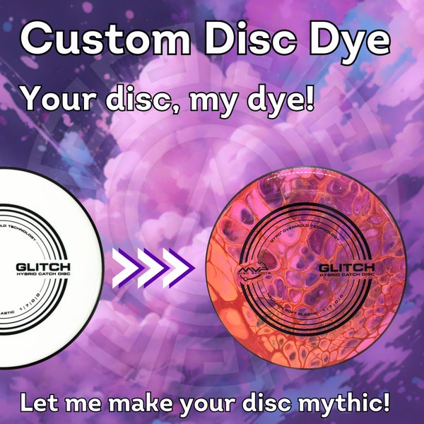 Custom Disc Golf Dye Commission - Unique design, Gift for Boyfriend, Husband, Father (Disc not included)