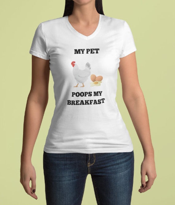 My Pet Poops Breakfast Funny Chicken Farm T-Shirt My Pet Poops Breakfast Funny Chicken Farm T-Shirt