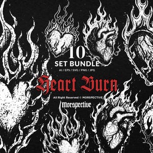 May include: A black and white digital art set featuring ten heart designs. The designs include hearts engulfed in flames, anatomical hearts, and hearts with barbed wire. The text "Heart Burn" is displayed in red gothic lettering.
