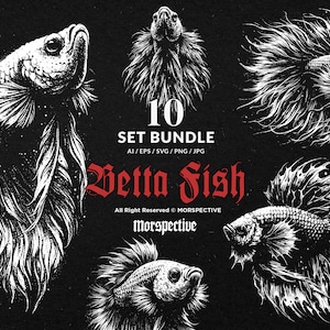 Pode incluir: Um conjunto de ilustrações em preto e branco com várias poses de peixes Betta. A imagem inclui o texto "10 SET BUNDLE" e "Betta Fish" em fonte gótica vermelha, juntamente com informações de direitos autorais.