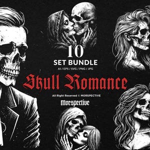 May include: A black and white illustration set featuring skull couples in various romantic poses. The text "10 SET BUNDLE" and "Skull Romance" is displayed. The artwork is in AI, EPS, SVG, PNG, and JPG formats.