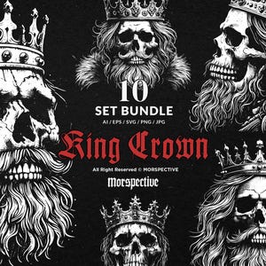 10 Bundle Dark Art King Skull Crown Royal Kingdom Horror Prince Tattoo Clipart Digital File Vector Ai / Eps / Svg / Png illustration