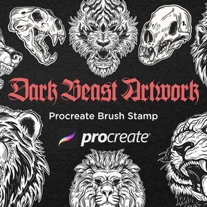May include: A set of black and white digital brush stamps featuring various animal heads, including a wolf, bear, lion, tiger, gorilla, and a skull. The stamps are designed for use with the Procreate app. The text "Dark Beast Artwork" and "Procreate Brush Stamp" are displayed in red.