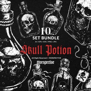 May include: A black and white illustration of various potion bottles and containers, each featuring a skull design. The image includes the text "10 SET BUNDLE" and "Skull Potion". The overall theme is gothic and spooky.