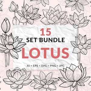 15 Set Bundle Lotus Flower Line Art Relax Meditation Fine Hand Drawn Floral Digital File Vector Ai / Eps / Svg / Jpg / Png illustration