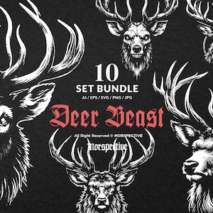 May include: A set of 10 black and white illustrations of deer heads with antlers. The illustrations are in a vintage style and have a dark, menacing feel. The text "10 SET BUNDLE AI/EPS/SVG/PNG/JPG Deer Beast All Right Reserved © MORSPECTIVE Morspective" is at the bottom of the image.