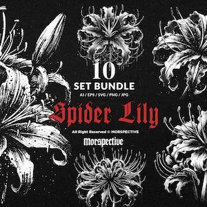 May include: A black and white illustration set featuring spider lilies. The image includes multiple detailed drawings of the flowers, along with the text "10 SET BUNDLE" and "Spider Lily". The background is black.