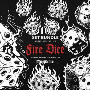 May include: A monochrome illustration of ten dice surrounded by flames. The dice are white with black pips, and the flames are stylized. Text reads "10 SET BUNDLE Fire Dice" in a gothic font. The image has a grunge aesthetic.