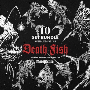 May include: A digital art bundle showcasing ten detailed illustrations of fish skeletons in monochrome. The words "Death Fish" are in red gothic script, with "10 SET BUNDLE" above. The artwork is suitable for digital use, with file formats including AI, EPS, SVG, PNG, and JPG.