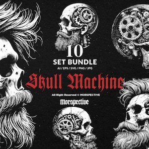 May include: A black and white illustration featuring multiple stylized skulls with mechanical gears integrated into their design. The image includes the text "10 SET BUNDLE" and "Skull Machine". The artwork has a detailed, gothic aesthetic.