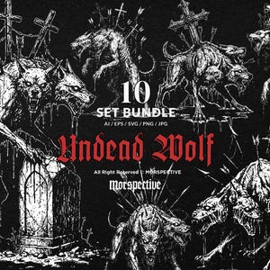 Könnte beinhalten: Ein schwarz-weißes Illustrationsset mit untoten Wölfen mit mehreren Köpfen, Kreuzen und Pfeilen. Der Text "10 SET BUNDLE" und "Undead Wolf" sind zu sehen. Die Kunstwerke sind in den Formaten AI, EPS, SVG, PNG und JPG verfügbar.