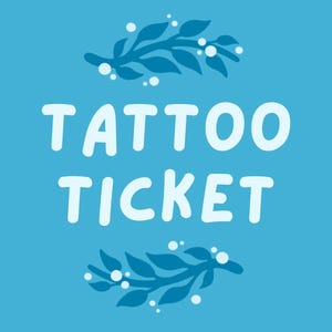 Tattoo Permission Ticket