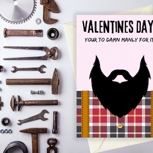 Manly Valentines Card, Valentines for him, Valentines Beard