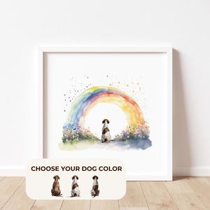 May include: A framed watercolor print featuring a dog under a rainbow. The artwork has a whimsical style with a colorful rainbow arching over the dog. The text "CHOOSE YOUR DOG COLOR" is at the bottom, with three dog color options.