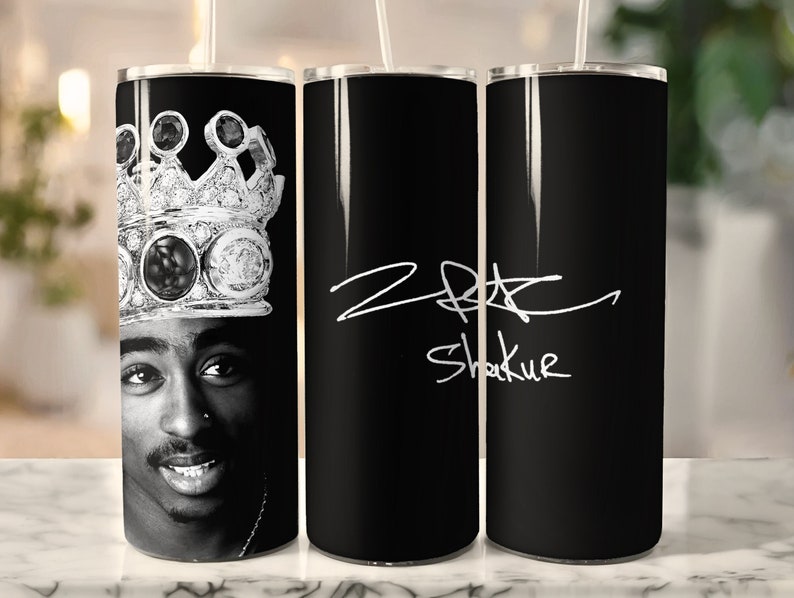 Tupac Shakur Tumbler 20 Oz Skinny, King Ring, Tumbler Sublimation ...