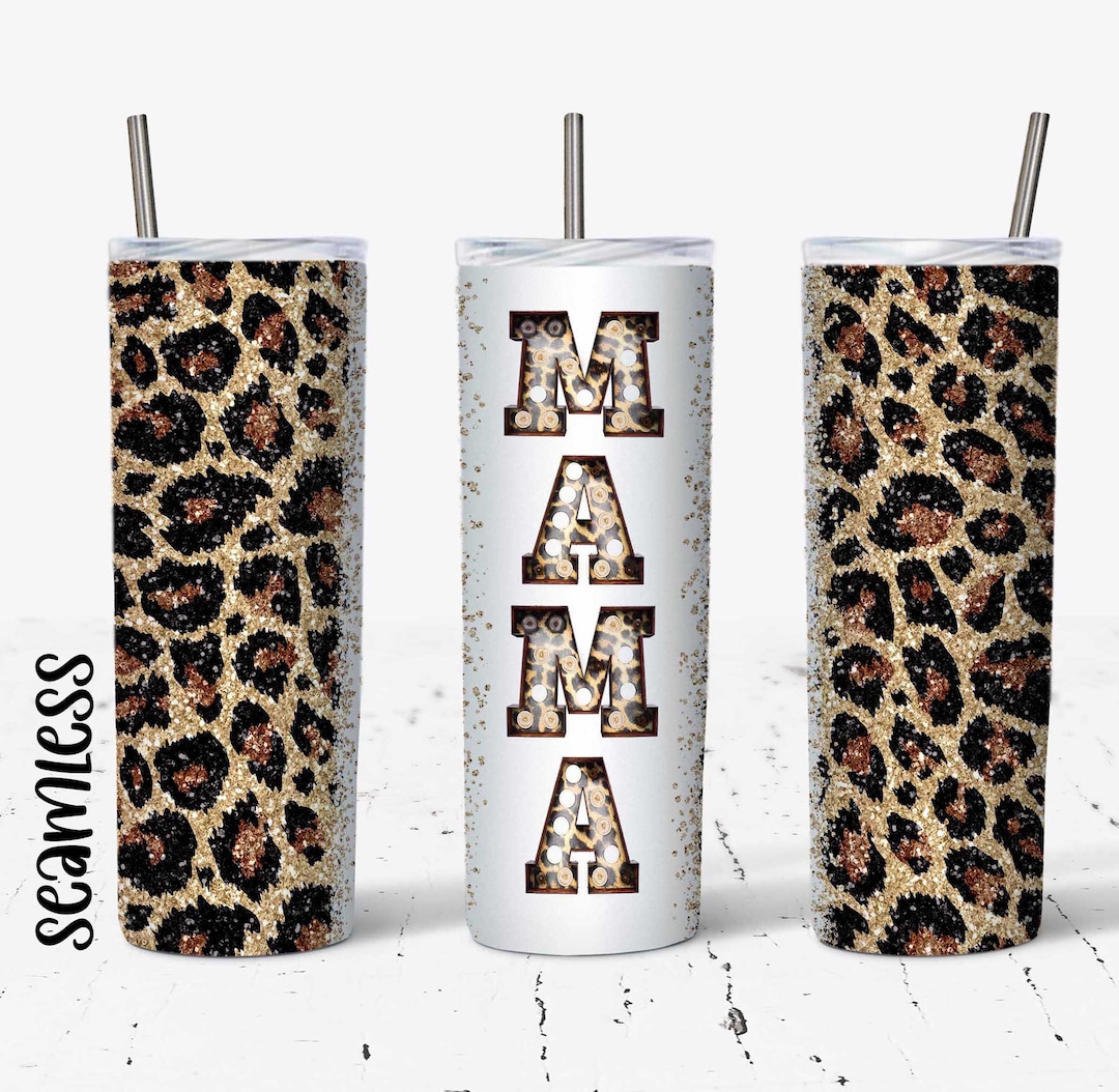 20 OZ Seamless Glitter Leopard Mama Skinny Tumbler Design - Straight ...
