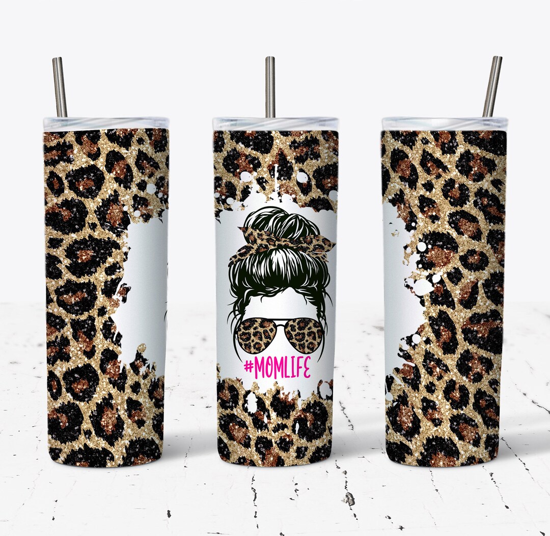 20 OZ Glitter Leopard Mom Life Messy Bun Skinny Tumbler Design ...
