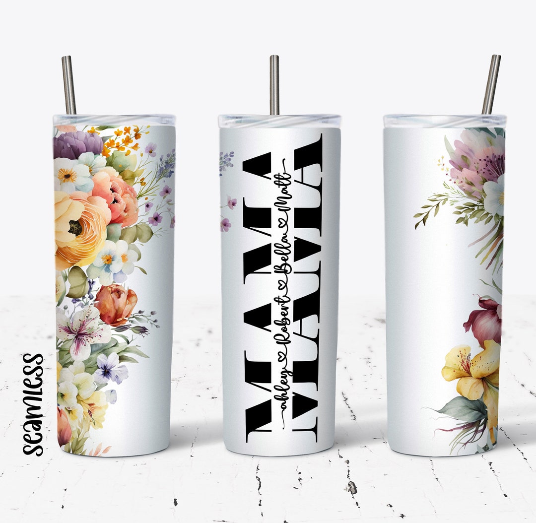 Floral Mama Tumbler Wrap - 20 Oz Skinny Tumbler - Sublimation Design ...