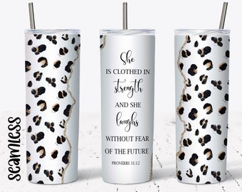 20 OZ Seamless Leopard She Is Clothed Skinny Tumbler Design - Straight Sublimation Wrap Design - Tumbler PNG - Template