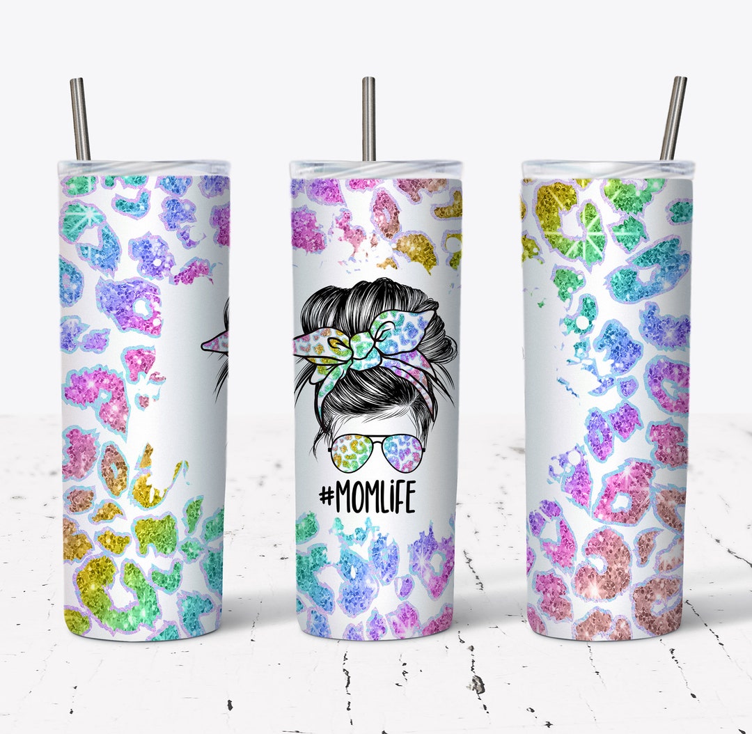 20 OZ Rainbow Glitter Leopard Mom Life Messy Bun Hair Skinny Tumbler ...