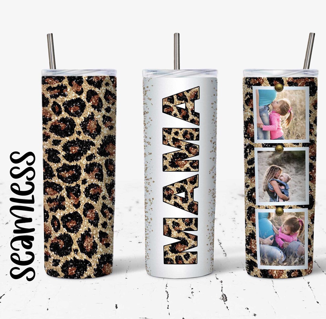 20 OZ Seamless Glitter Leopard Mama Photo Skinny Tumbler Design ...