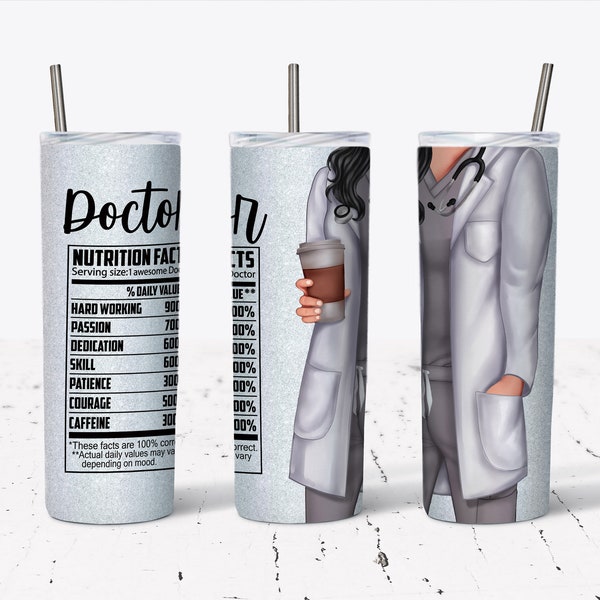 20 OZ Female Doctor Facts Gray Scrubs Black Hair Skinny Tumbler Design - Straight & Tapered  Sublimation Wrap Design - Tumbler PNG