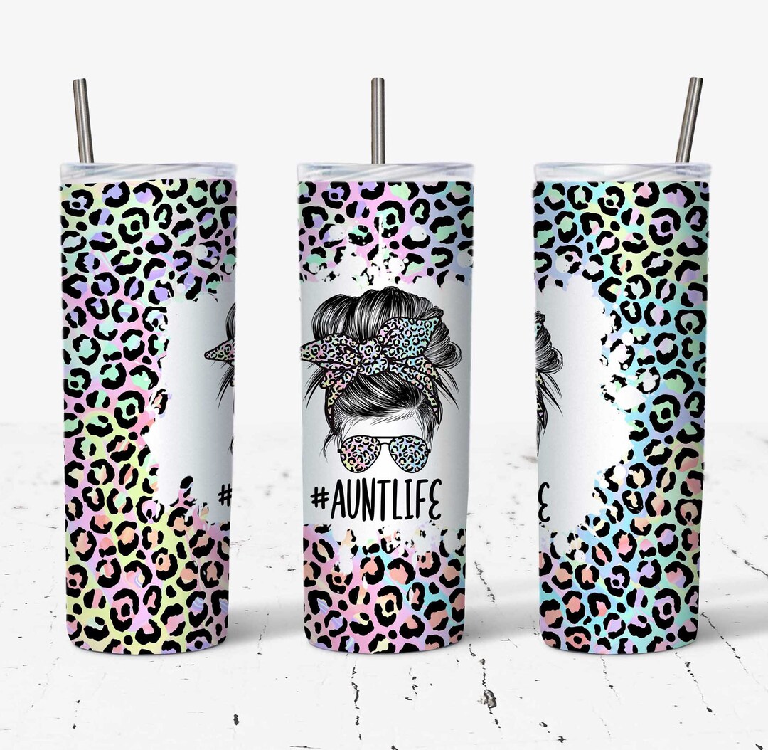 20 OZ Iridescent Leopard Aunt Life Sublimation Skinny Tumbler Design ...