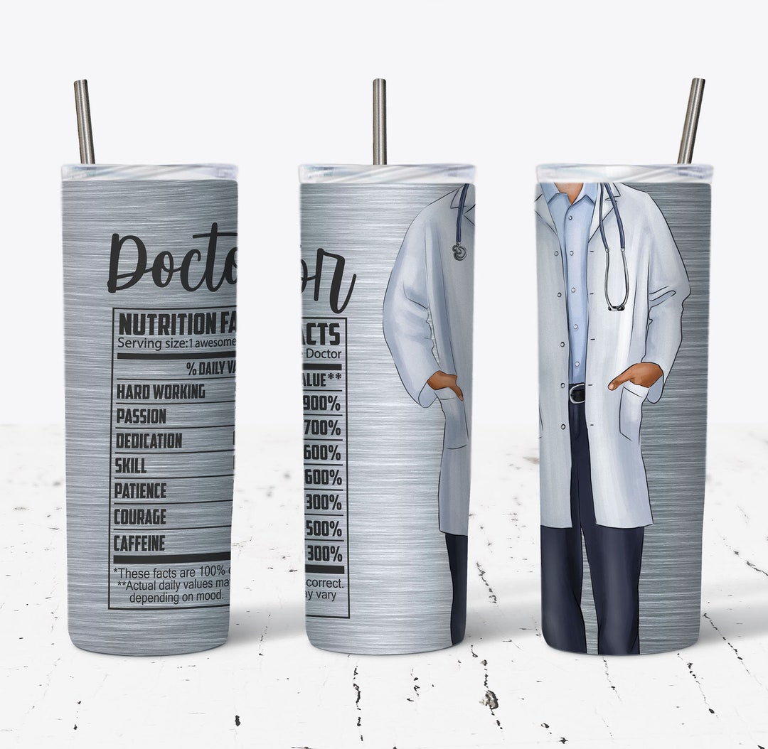 20 OZ Doctor Skinny Tumbler Design Straight & Tapered Sublimation Wrap