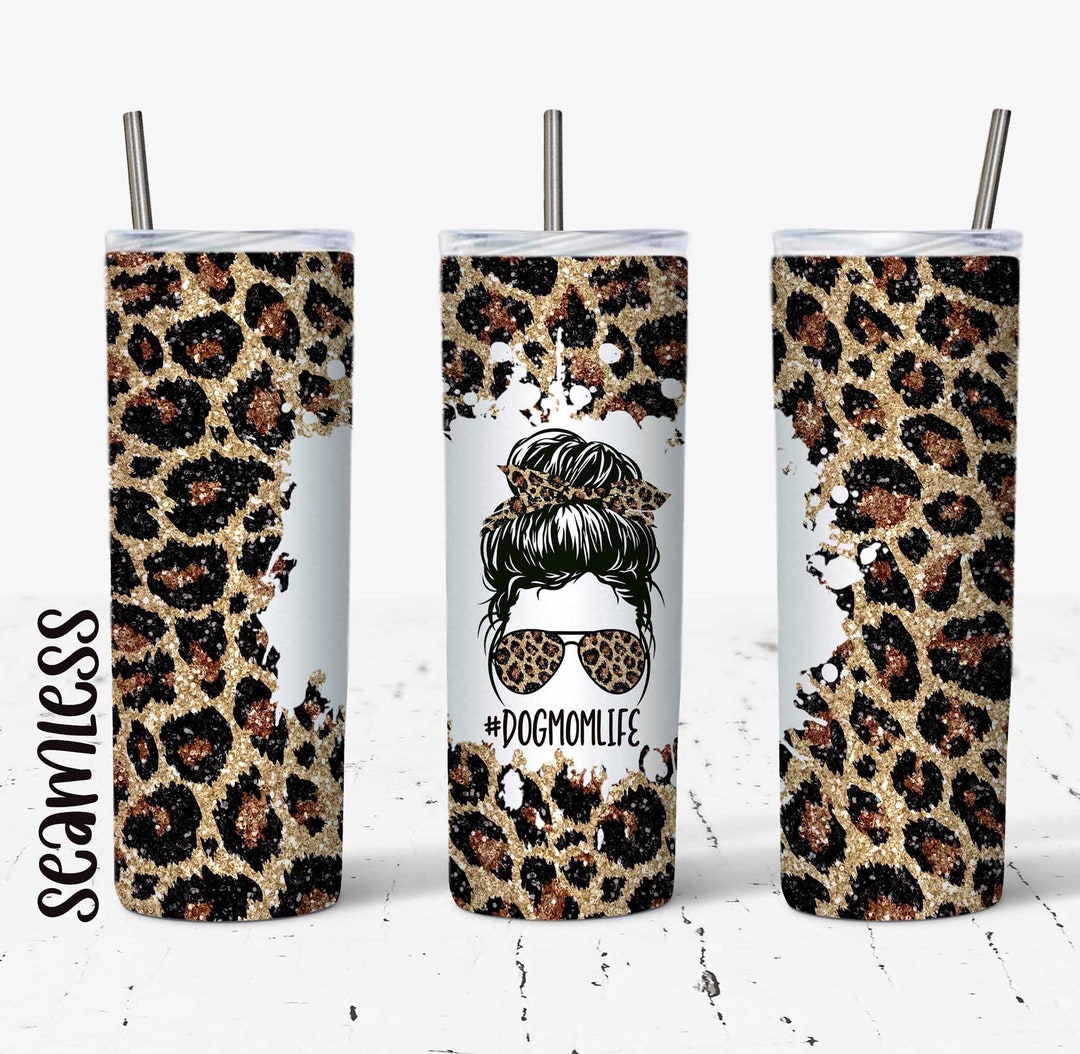 20 OZ Seamless Glitter Leopard Dog Mom Life Messy Bun Skinny Tumbler ...
