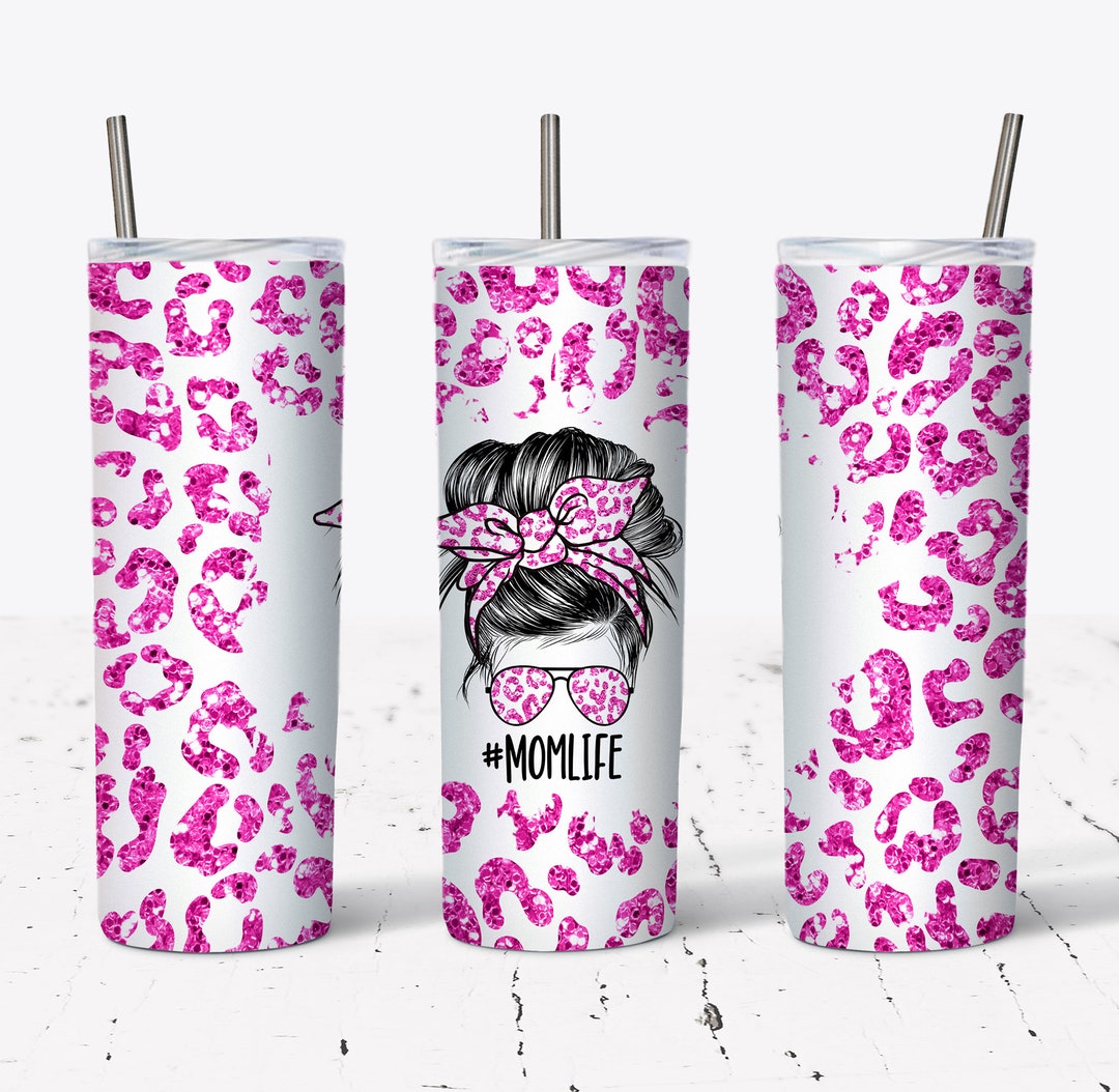 20 OZ Hot Pink Glitter Leopard Mom Life Messy Bun Hair Skinny Tumbler ...