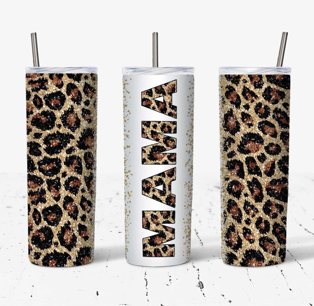 20 OZ Seamless Glitter Leopard Mama Skinny Tumbler Design Straight ...
