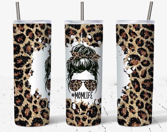 20 OZ Glitter Leopard Mom Life Messy Bun Skinny Tumbler Design - Straight & Tapered Sublimation Wrap Design - Tumbler PNG - Template