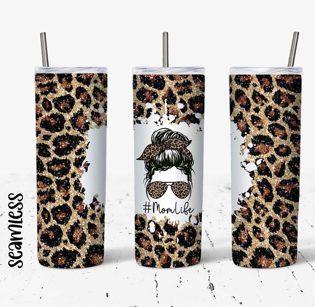 Glitter Leopard Mom Life Tumbler Wrap - 20 Oz Skinny Tumbler ...