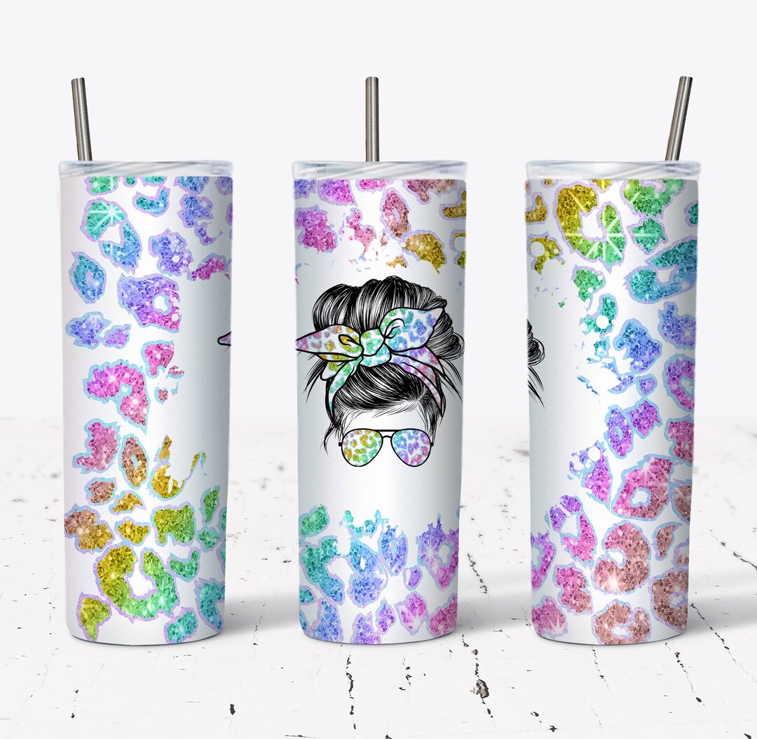 20 OZ Rainbow Glitter Leopard Messy Bun Hair Skinny Tumbler Design ...