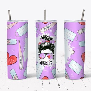 20 OZ Hand Drawn Nurse Life Sublimation  Skinny Tumbler Design - Straight & Tapered  Sublimation Wrap Design - Tumbler PNG