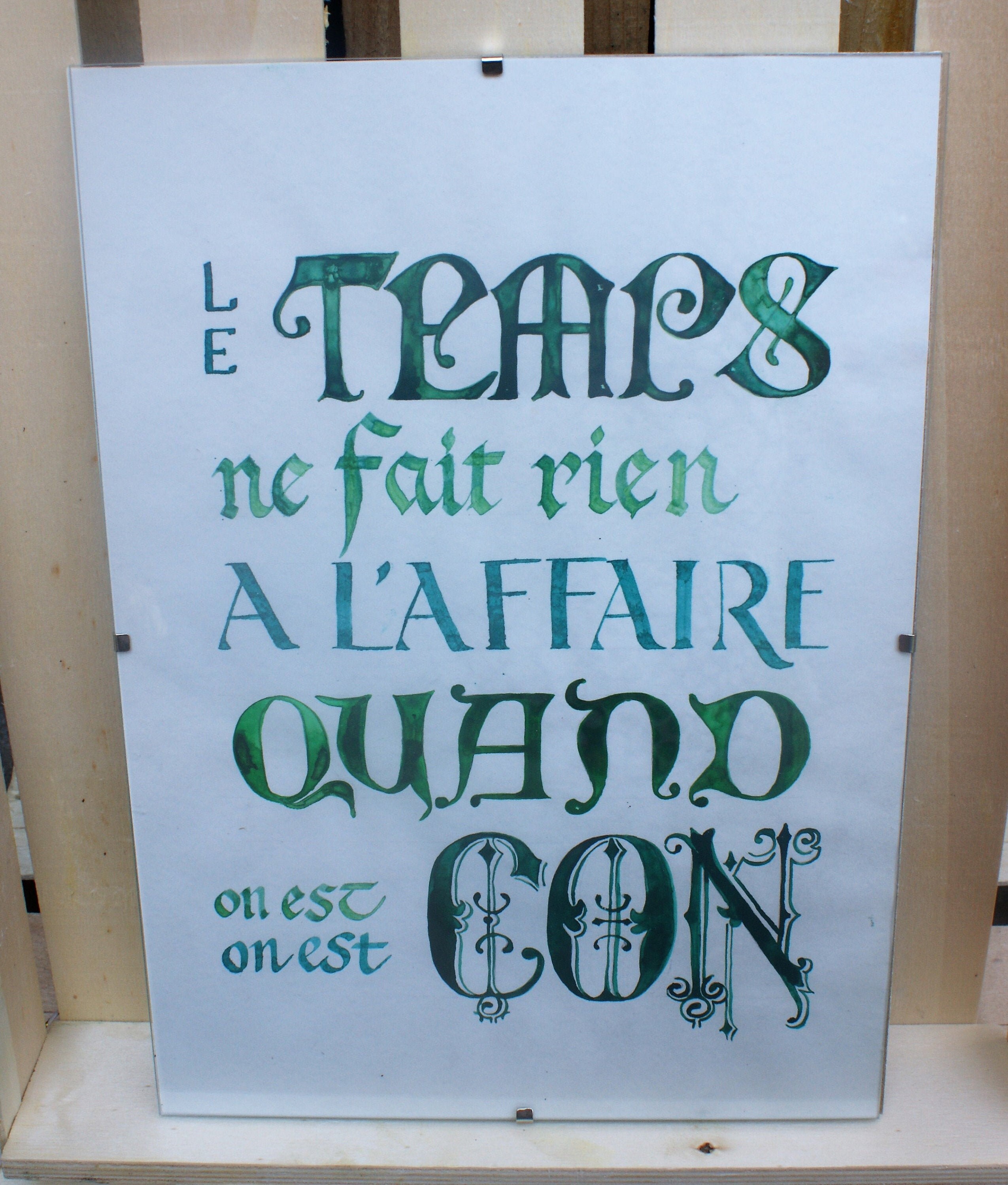 Composition Originale de Calligraphie - Chanson Brassens Le Temps Ne Fait Rien à L'affaire