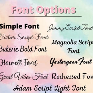May include: A graphic showcasing font options. The title "Font Options" is in pink, above a list of font names in various styles, including "Simple Font", "Jimmy Script Font", and "Bakerie Bold Font". The background has a watercolor effect with pastel colors.