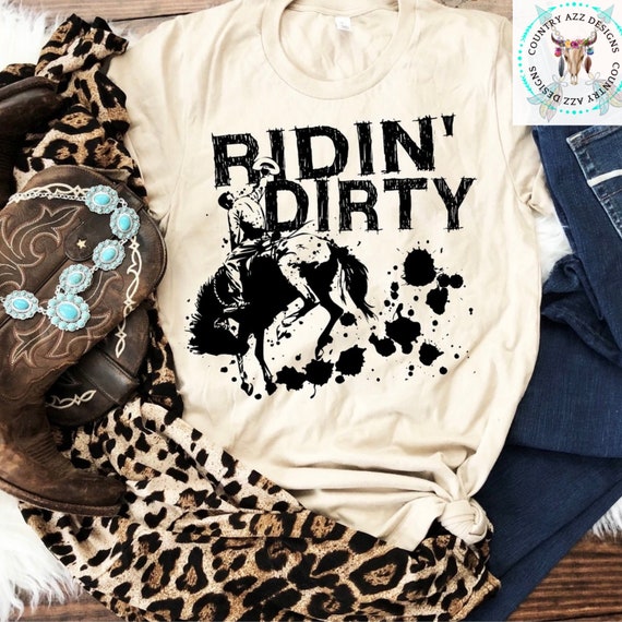 Ridin Dirty TShirt Western Boutique Rodeo Shirt Bucking Etsy