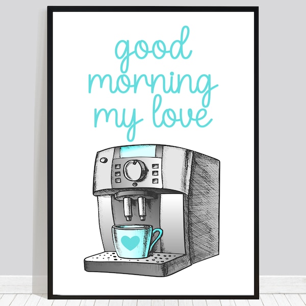 Good Morning Print, Coffee Wall Art, Kitchen Decor, Apartment Decor, Dorm Decor, Coffeemaker, Coffee Love, Pastel Wall Art, Whimsical Print