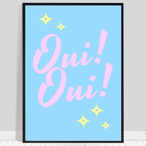 Oui Oui Art Print (Pastel Version), French Wall Art, French Saying, Word Art, French Decor, Maximalist Print, Retro Art, Digital Download