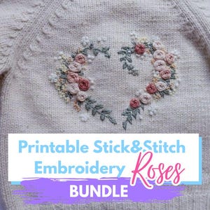 Pode incluir: Close-up de um suéter de malha bege com um design de bordado floral em forma de coração. O bordado apresenta rosas rosa e creme com folhas verdes. O texto na imagem diz "Printable Stick & Stitch Embroidery Roses BUNDLE."