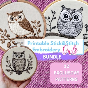 May include: Three embroidery hoops featuring owl designs. One owl is brown and white, another is black and white, and the third is brown. Text reads "Printable Stick & Stitch Embroidery Owls Bundle" and "12 Exclusive Patterns."