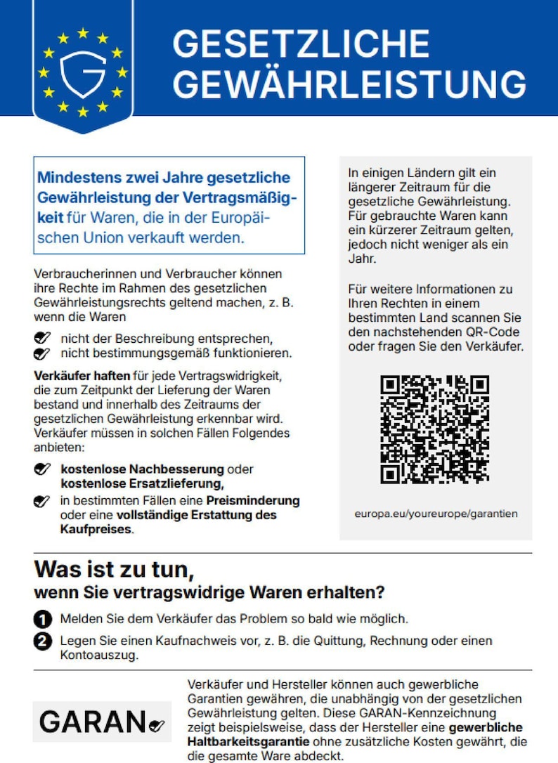 May include: An informational document titled GESETZLICHE GEW&Auml;HRLEISTUNG featuring a blue header with a European Union shield icon. The text outlines consumer rights regarding product warranties, includes a QR code, and lists steps for reporting defective goods.